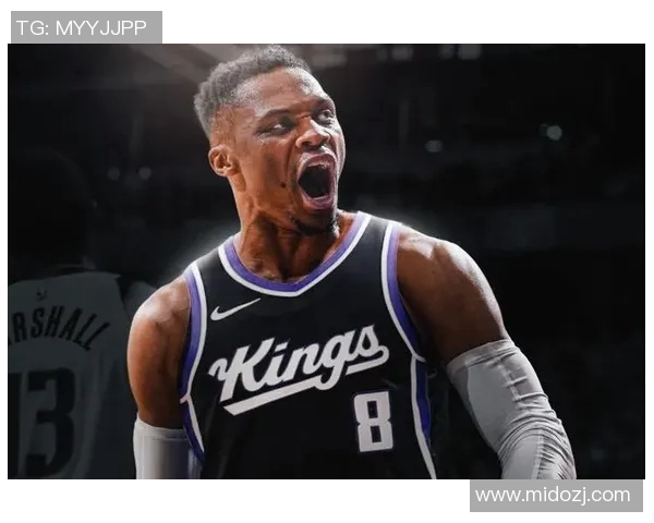 无保障底薪威少有多香?近3战场均24+11+8 稳坐国王首发已成核心